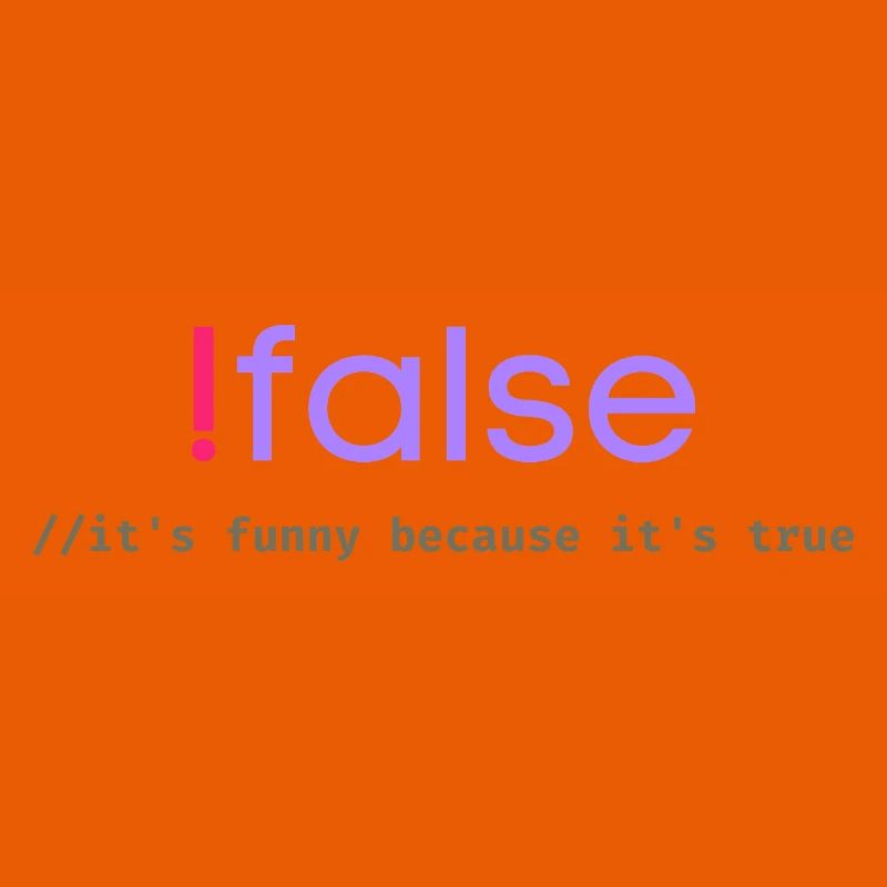 Ifalse Funny Coder Programming Pun