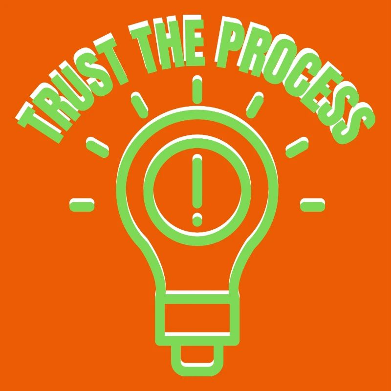 Inspirational "Trust The Process" Light Bulb Graph