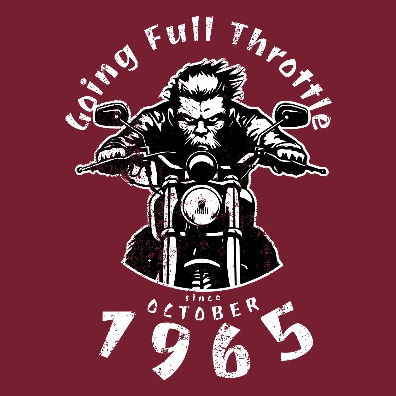 60. Geburtstag Going Full Throttle Since 10/1965