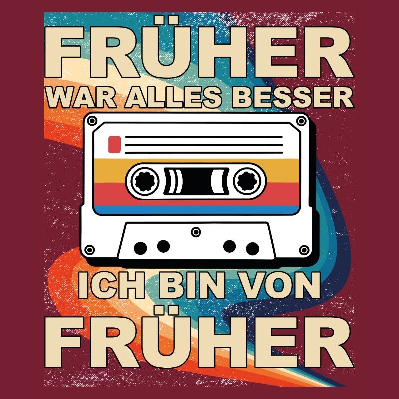 Everything was better in the past - I'm from before