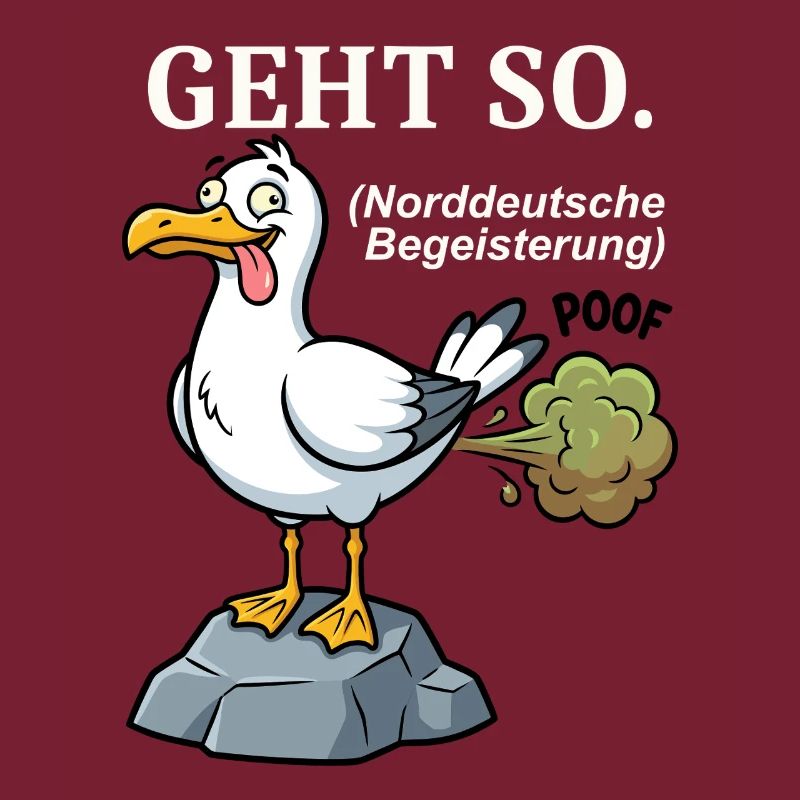Norddeutscher Humor Spruch: Geht so