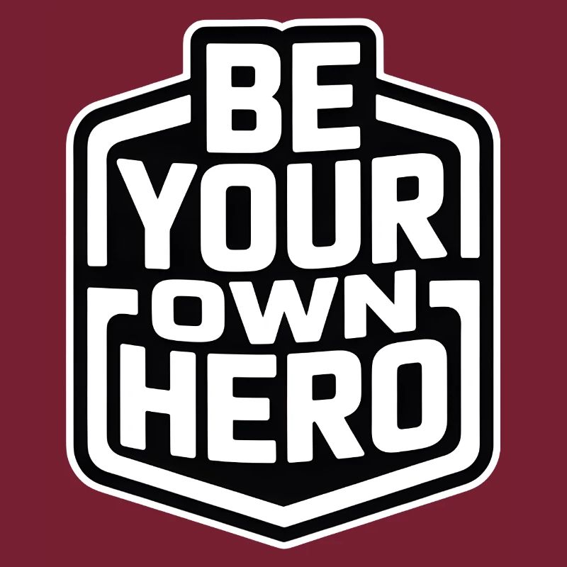 Sei dein eigener Held