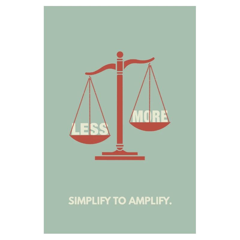 Moins, c’est plus - Conception d’affiche d’équilibre