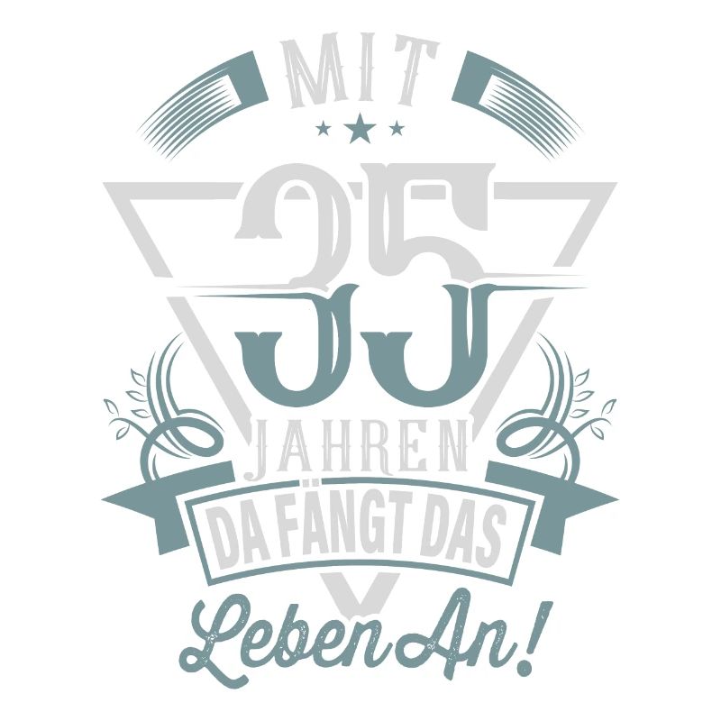 35. Geburtstag Da Fängt Das Leben An