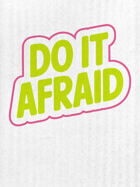 Do It Afraid Mut Weiterentwicklung Motivation