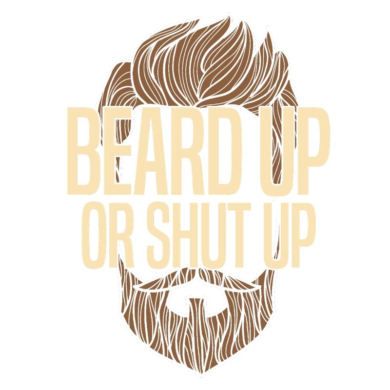 Bart hoch oder halt den Mund