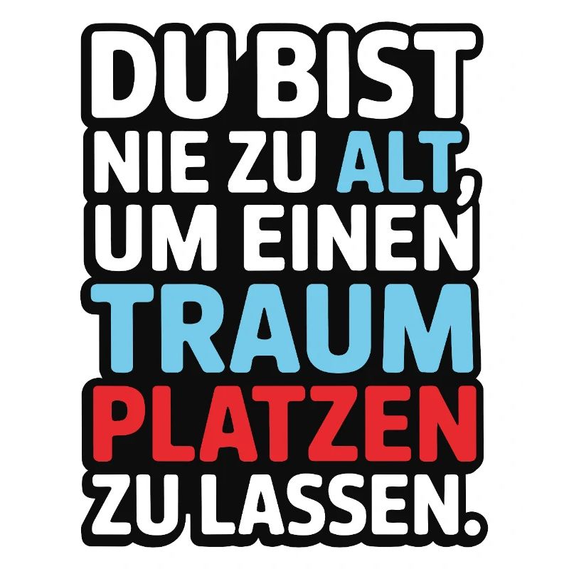 Conception de Dream Burst Never Too Old