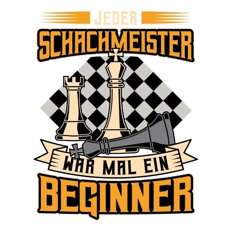 Every chess master was once a beginner / chess