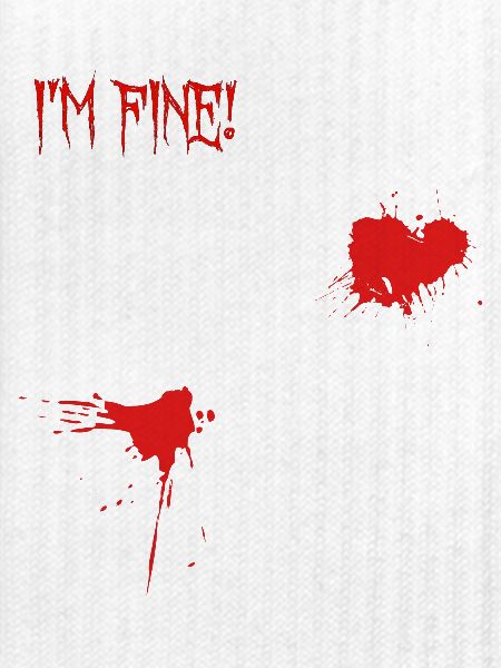 I’m Fine Blutspritzer