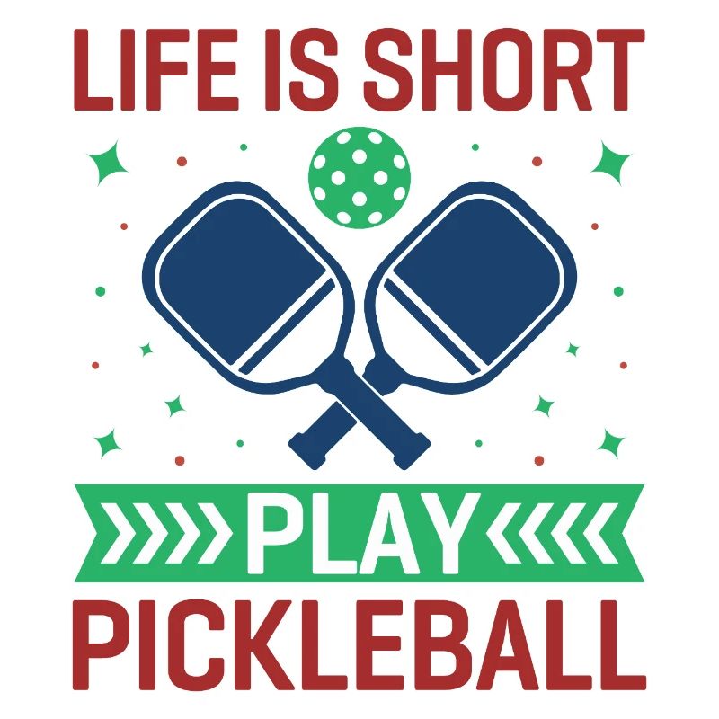 Das Leben ist kurz, spielen Sie Pickleball