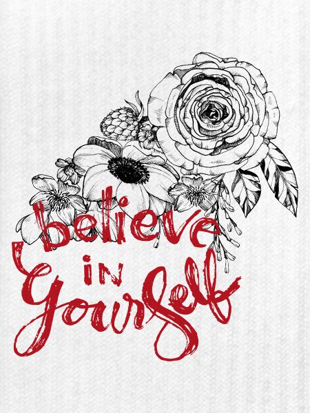 Glaube an dich selbst 