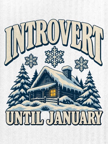 Introvert Until January
