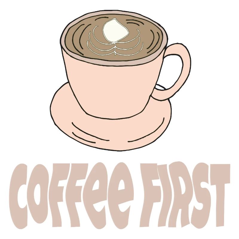 coffee first