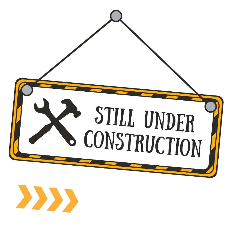 Still Under Construction – Philippians 1:6