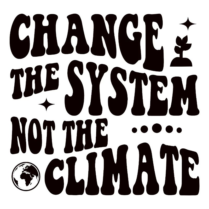 Changer le système, pas le climat