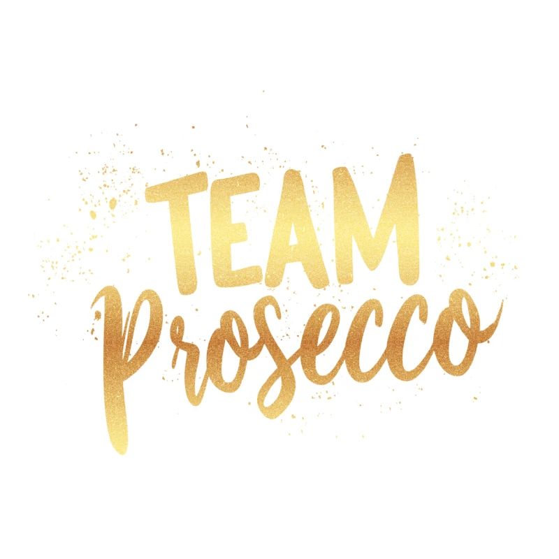 Team Prosecco!