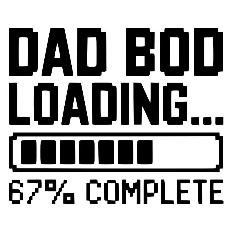 Dad Bod Loading