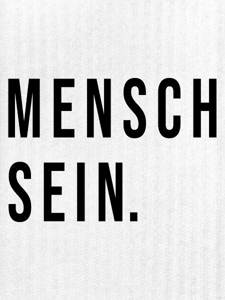 Mensch Sein