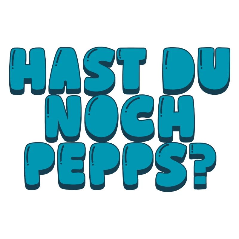 Hast du noch Pepps?
