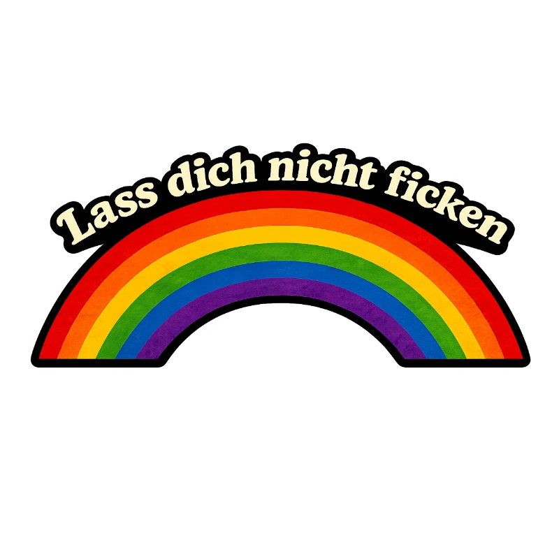 Ne te fais pas baiser x Rainbow