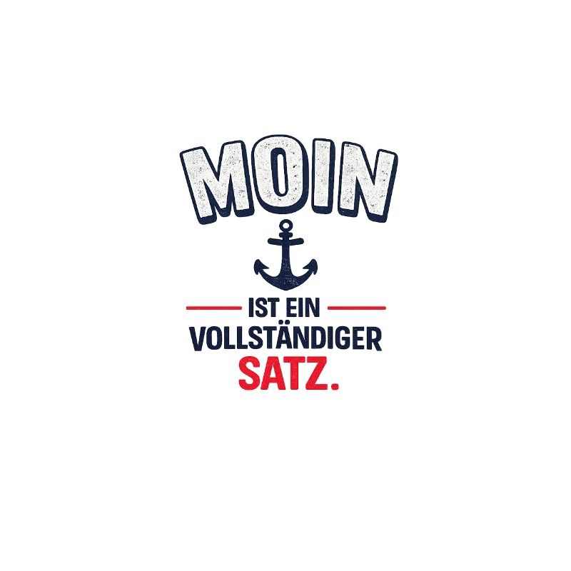 Moin - ist ein vollständiger Satz