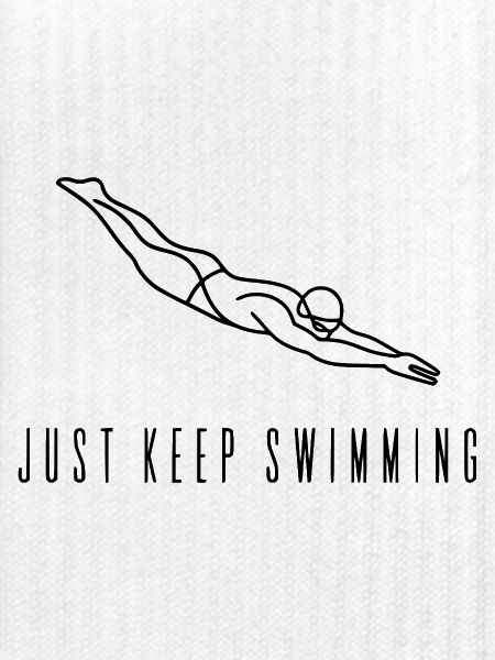 Just Keep Swimming