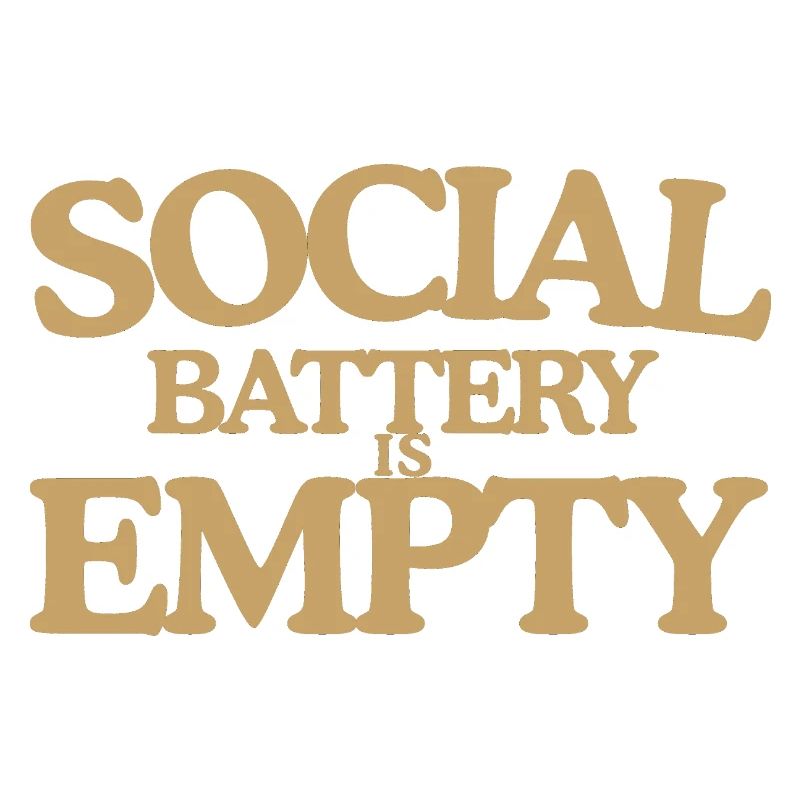 Social Battery is empty Retro Spruch Design