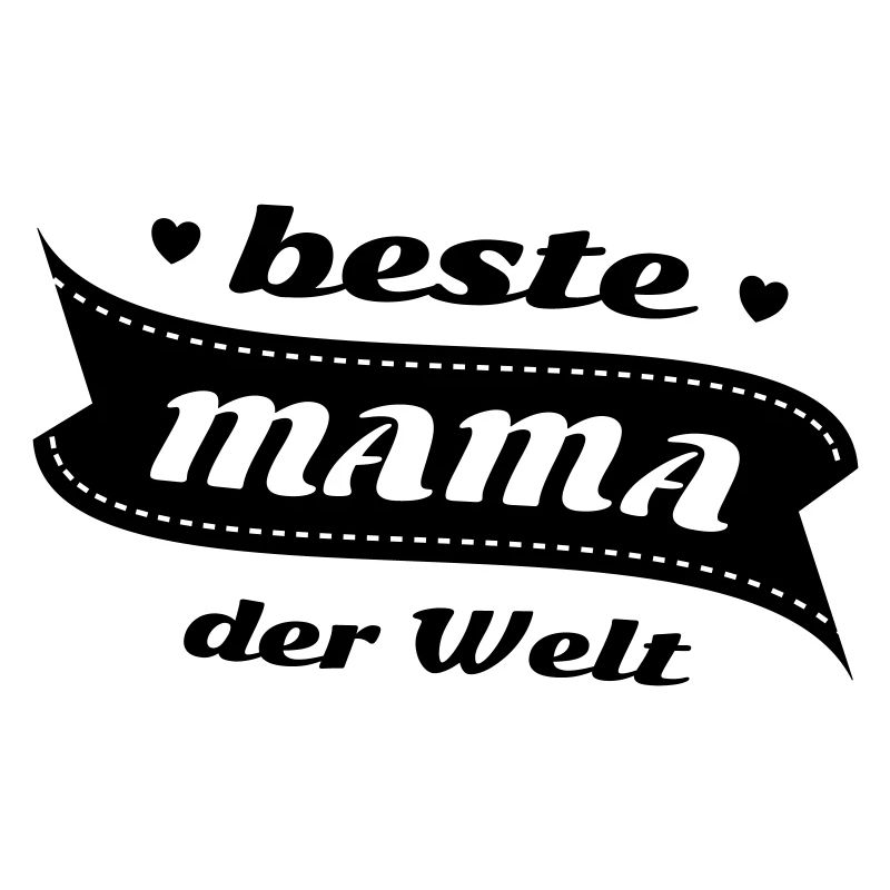 Die beste Mama der Welt