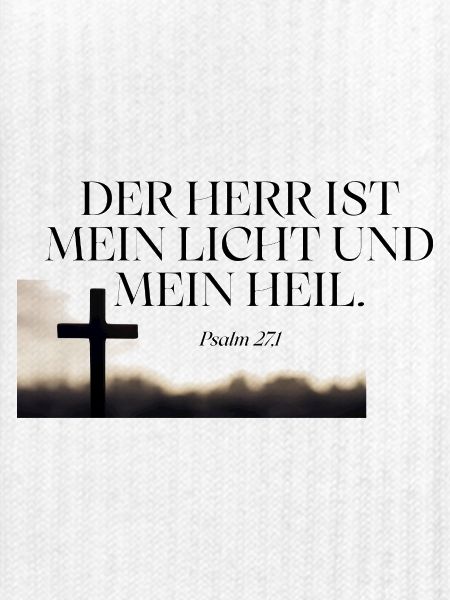 Glaube Licht Heil Psalm 27:1