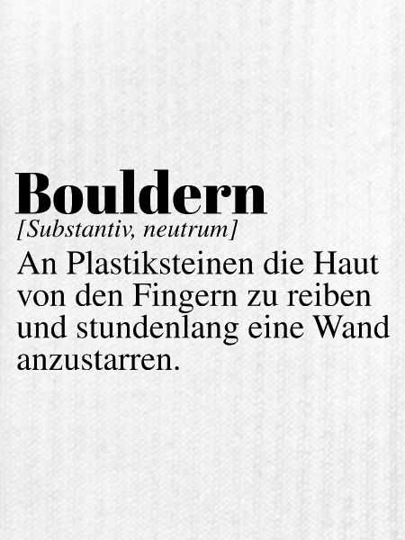 Bouldern Duden Spruch