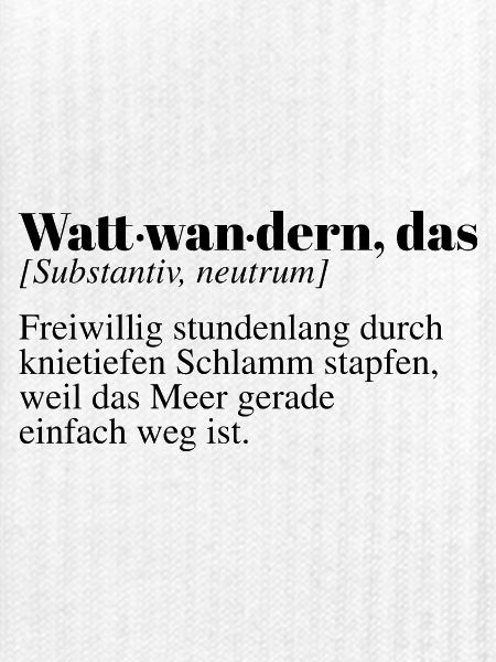 Wattwandern Duden Spruch