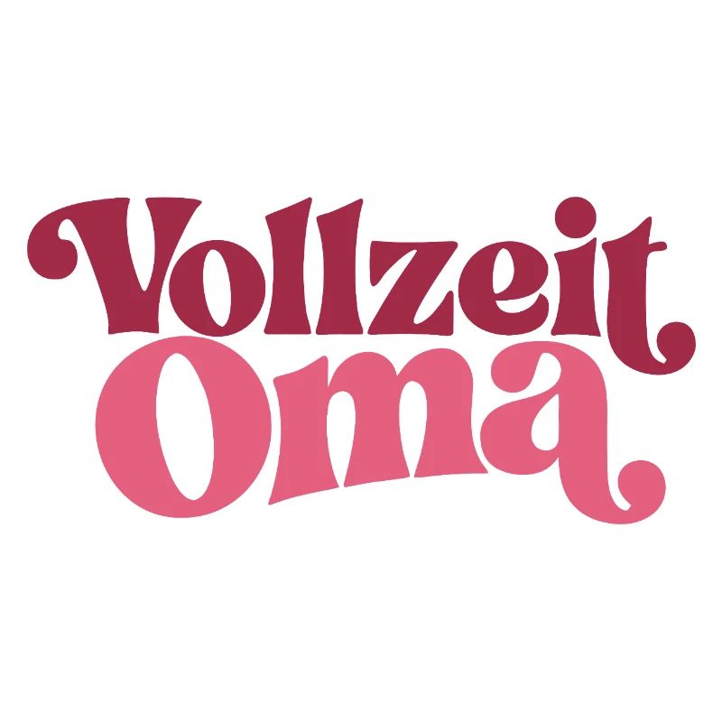 Vollzeit Oma | Großmutter Geschenk