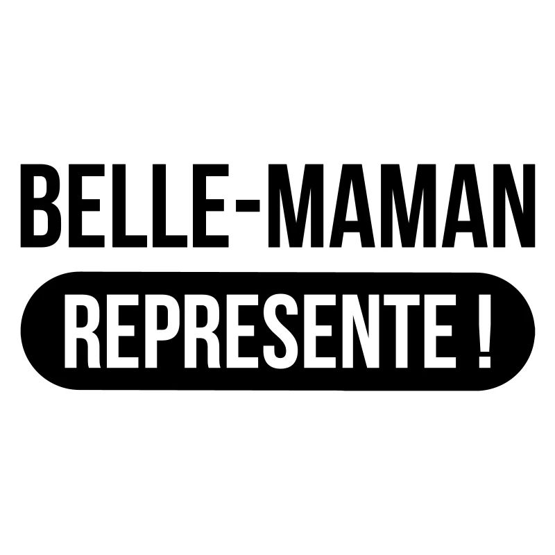 Belle-Maman Représente !