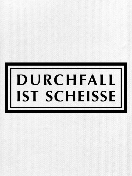 Durchfall ist Scheiße