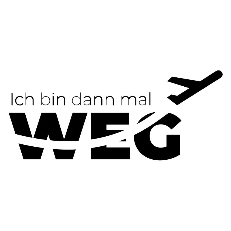 Ich bin dann mal weg