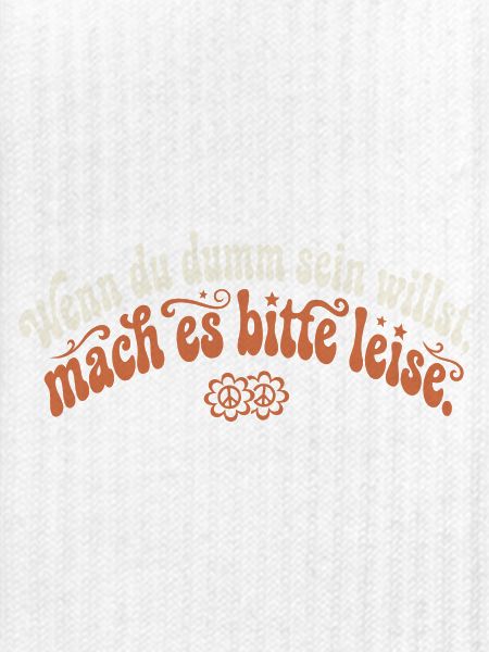 Dumm Sein Leise Groovy Sarkasmus Spruch