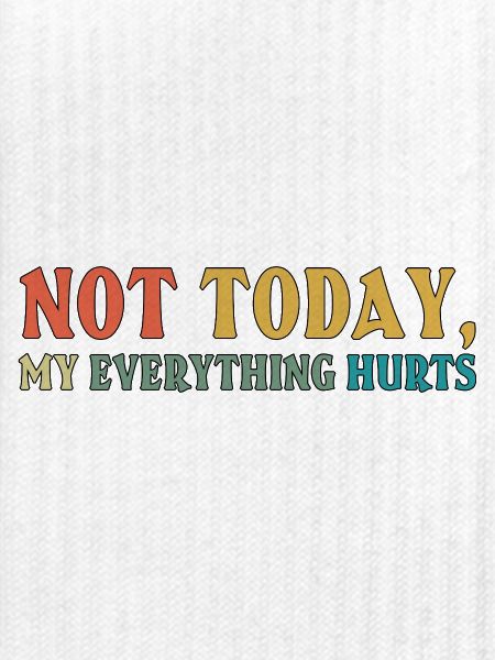 Not Today Fibromyalgie-Bewusstsein