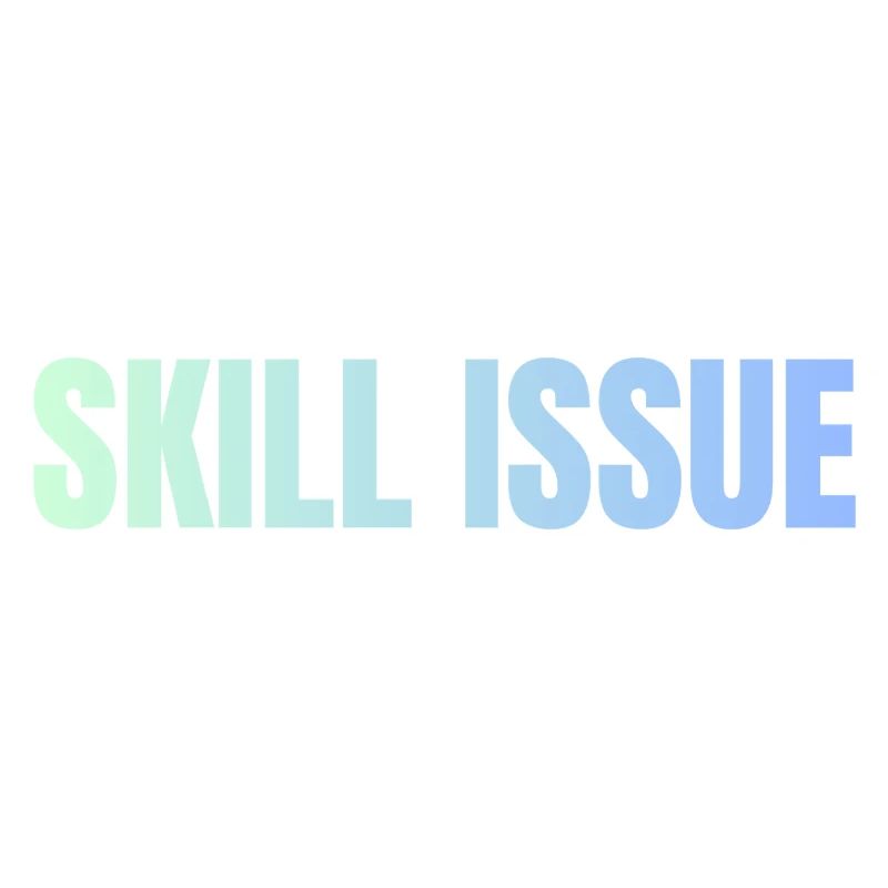 Skill Issue Gradient
