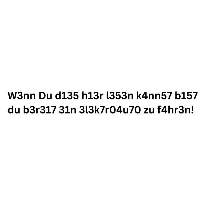 Elektroauto-Spruch Kryptisch