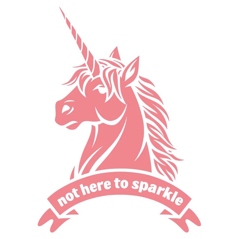 Not Here To Sparkle – Unicorn Statement