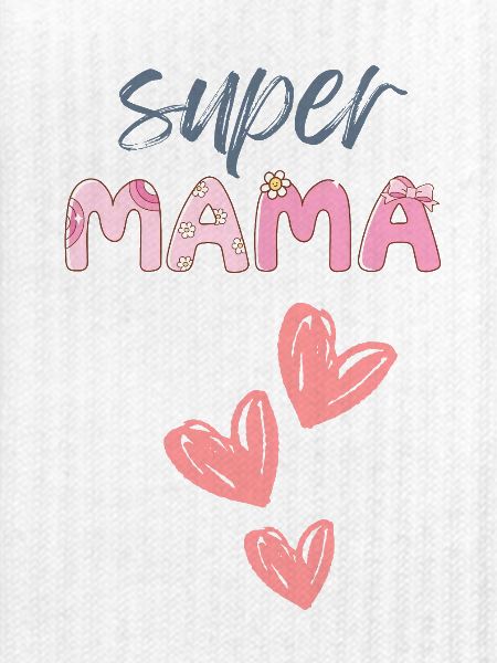 Mama - Super Mama