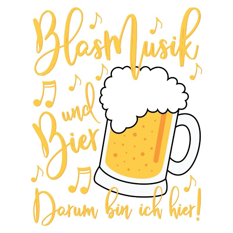 Blasmusik und Bier Darum bin ich hier