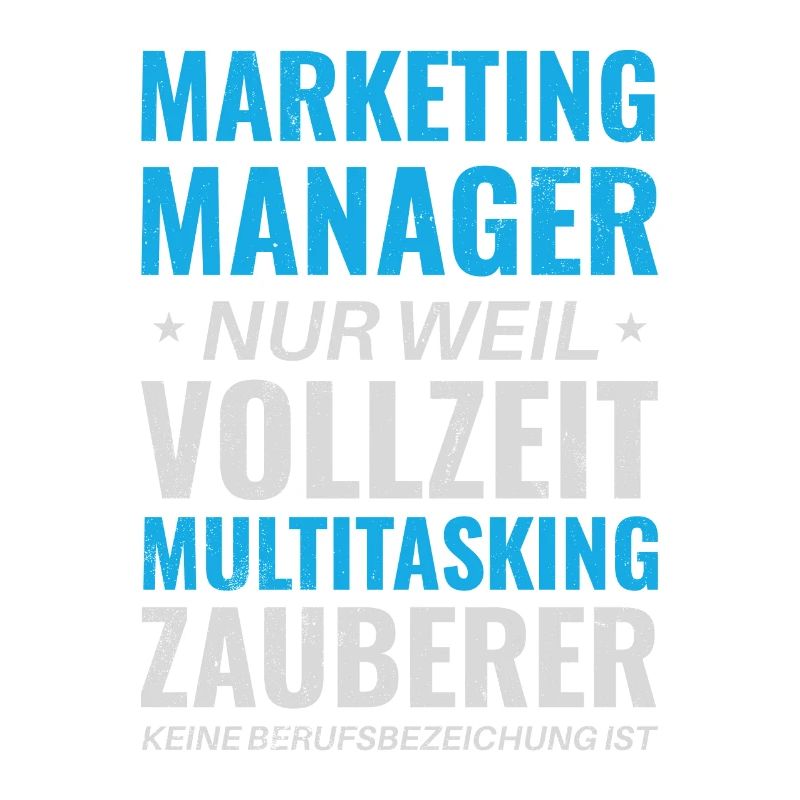 Marketing Manager – Multitasking Zauberer