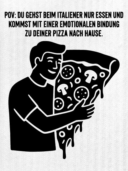 Pizza Emotionale Bindung