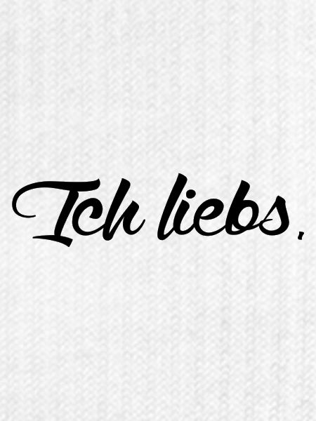 ich liebs