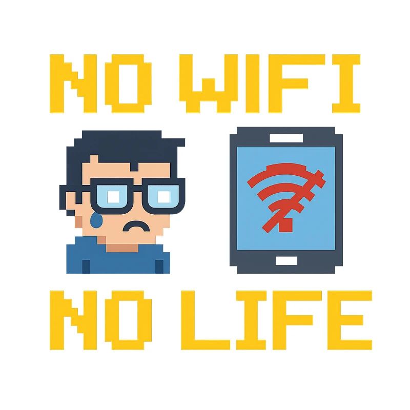 Pas de WiFi, pas de vie