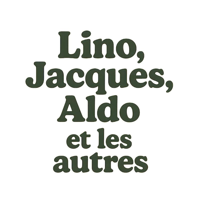 l'aventure c'est l'aventure. Lino, Jacques