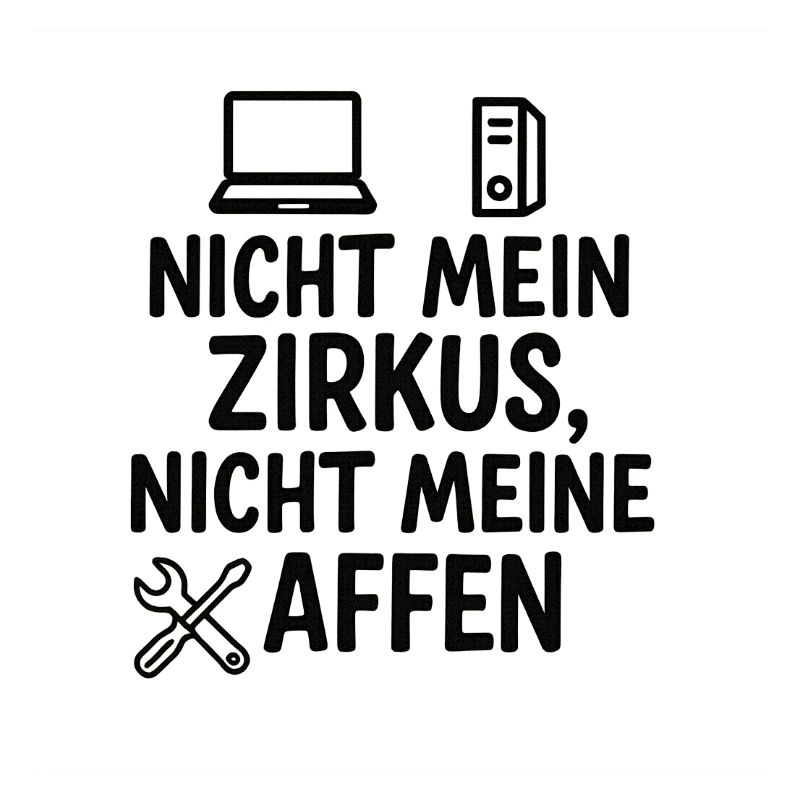 Pas mon cirque, pas mes singes