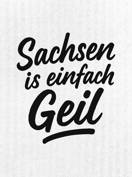 Sachsen_is_einfach_Geil
