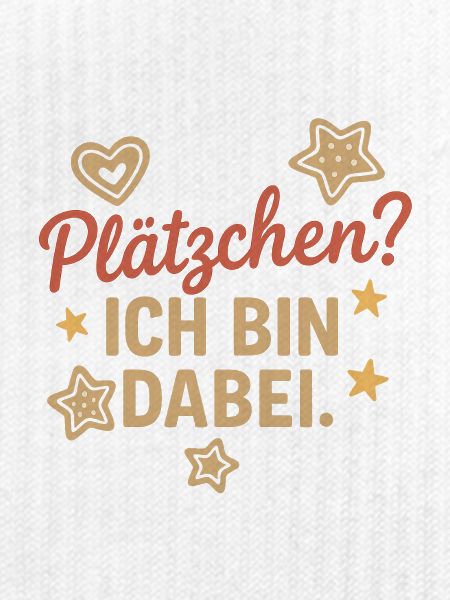 Plätzchen? Ich bin dabei.